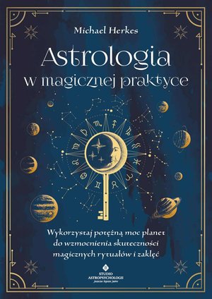Astrologia w magicznej praktyce – ebook