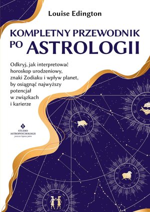 Kompletny przewodnik po astrologii – ebook