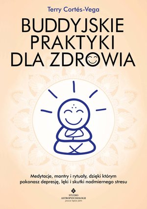 Buddyjskie praktyki dla zdrowia – ebook
