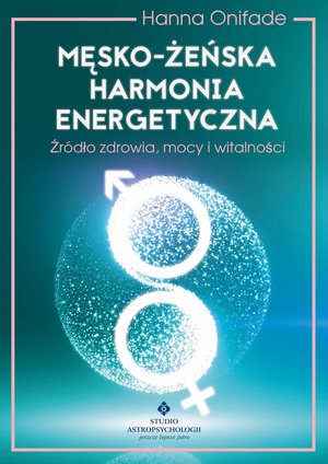 Męsko-żeńska harmonia energetyczna – ebook