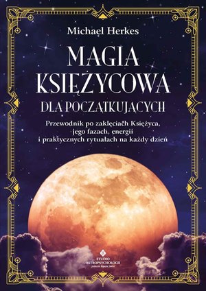 Magia księżycowa dla początkujących – ebook