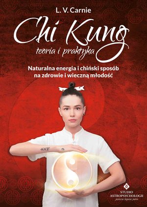 Chi Kung - teoria i praktyka – ebook