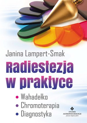Radiestezja w praktyce – ebook