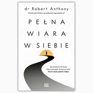 Pełna wiara w siebie – ebook