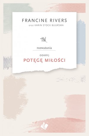 Odkryj potęgę miłości – ebook
