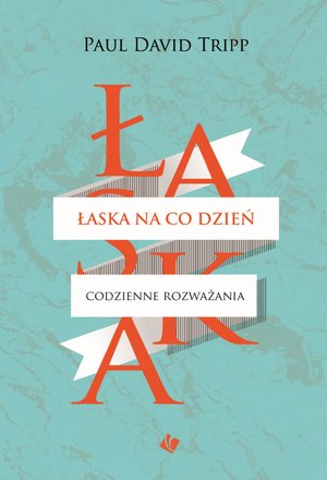 Łaska na co dzień – ebook