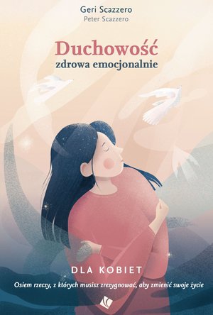Duchowość zdrowa emocjonalnie dla kobiet – ebook