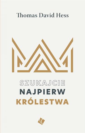 Szukajcie najpierw Królestwa – ebook