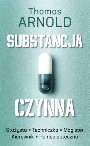Substancja czynna – ebook