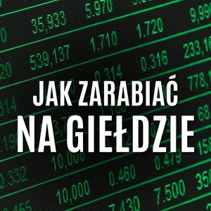 Jak zarabiać na giełdzie. Rady najsłynniejszego spekulanta XX wieku – audiobook