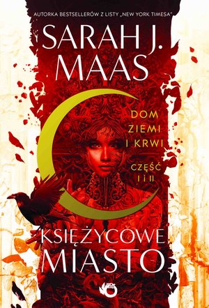 Księżycowe miasto. Dom Ziemi i Krwi. Tom 1 – ebook