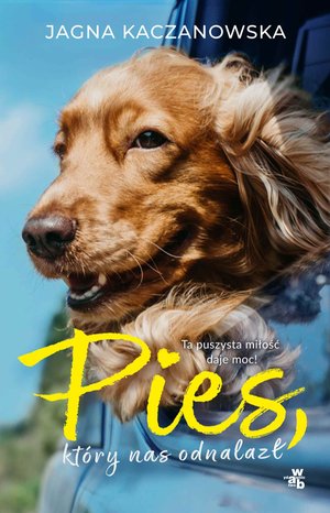 Pies, który nas odnalazł – ebook