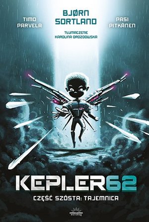 Kepler62. Część szósta. Tajemnica – ebook