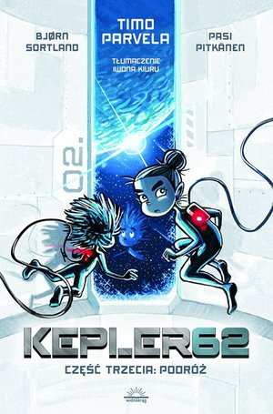 Kepler62. Część Trzecia: Podróż – ebook
