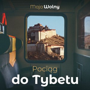 Pociąg do Tybetu – audiobook