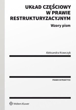 Układ częściowy w prawie restrukturyzacyjnym. Wzory pism – ebook