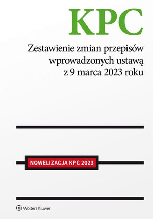 KPC. Zestawienie zmian przepisów. Nowelizacja 2023 – ebook