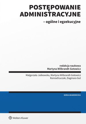 Postępowanie administracyjne - ogólne i egzekucyjne – ebook