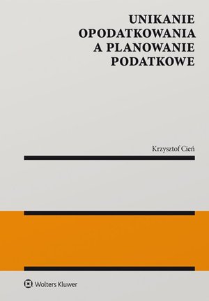 Unikanie opodatkowania a planowanie podatkowe – ebook