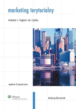 Marketing terytorialny. Miasto i region na rynku – ebook