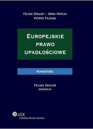 Europejskie prawo upadłościowe. Komentarz – ebook
