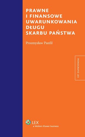 Prawne i finansowe uwarunkowania długu Skarbu Państwa – ebook