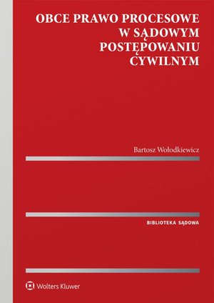 Obce prawo procesowe w sądowym postępowaniu cywilnym – ebook