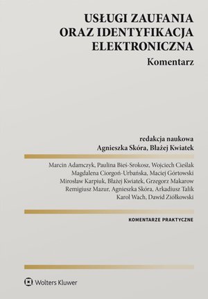 Usługi zaufania oraz identyfikacja elektroniczna. Komentarz – ebook