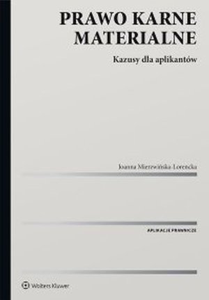 Prawo karne materialne. Kazusy dla aplikantów – ebook