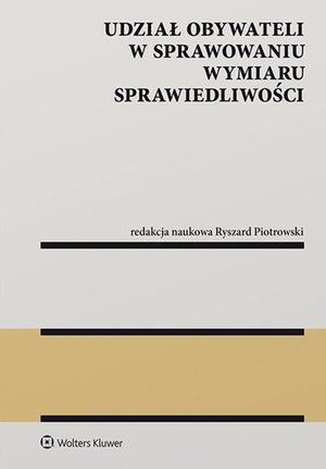 Udział obywateli w sprawowaniu wymiaru sprawiedliwości – ebook
