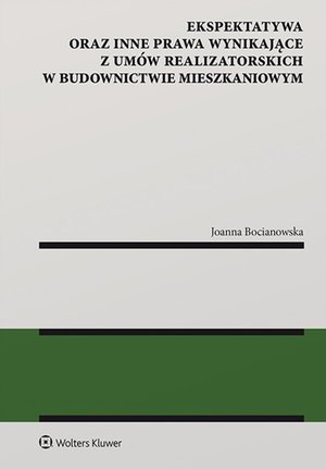 Ekspektatywa oraz inne prawa wynikające z umów realizatorskich w budownictwie mieszkaniowym – ebook