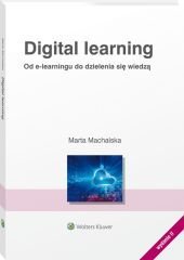 Digital learning. Od e-learningu do dzielenia się wiedzą – ebook