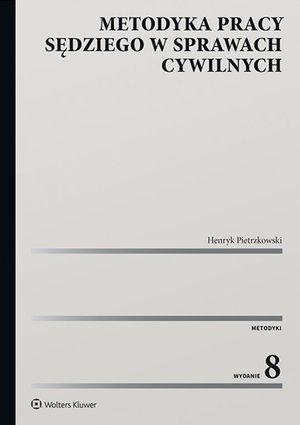 Metodyka pracy sędziego w sprawach cywilnych – ebook