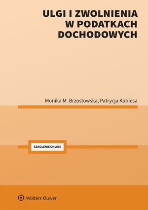 Ulgi i zwolnienia w podatkach dochodowych – ebook