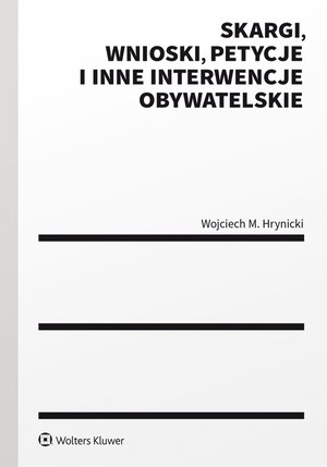 Skargi, wnioski, petycje i inne interwencje obywatelskie – ebook