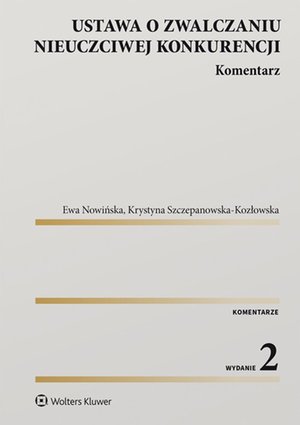 Ustawa o zwalczaniu nieuczciwej konkurencji. Komentarz – ebook