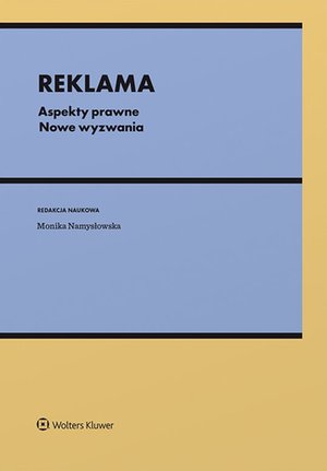 Reklama. Aspekty prawne. Nowe wyzwania – ebook