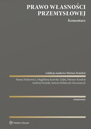 Prawo własności przemysłowej. Komentarz – ebook