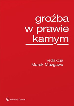 Groźba w prawie karnym – ebook