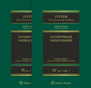 System Prawa Procesowego Cywilnego. Tom 4.  Postępowanie nieprocesowe Część 1 vol. 1 i 2 – ebook