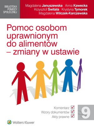 Pomoc osobom uprawnionym do alimentów - zmiany w ustawie – ebook