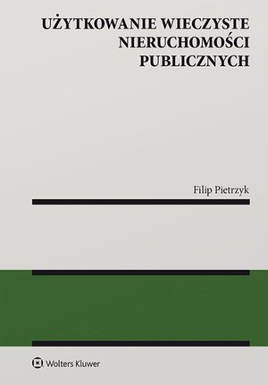 Użytkowanie wieczyste nieruchomości publicznych – ebook