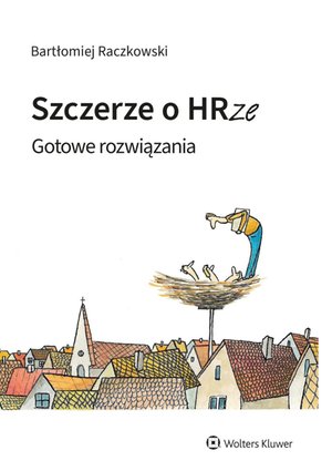 Szczerze o HRze. Gotowe rozwiązania – ebook