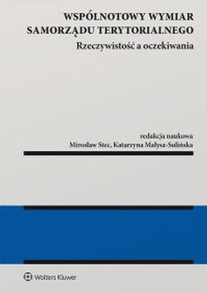 Wspólnotowy wymiar samorządu terytorialnego - rzeczywistość a oczekiwania – ebook