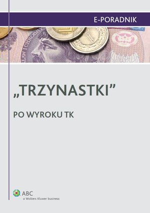 "Trzynastki" - po wyroku TK – ebook