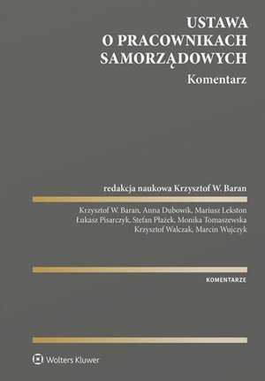 Ustawa o pracownikach samorządowych. Komentarz – ebook