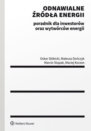Odnawialne źródła energii: poradnik dla inwestorów oraz wytwórców energii – ebook