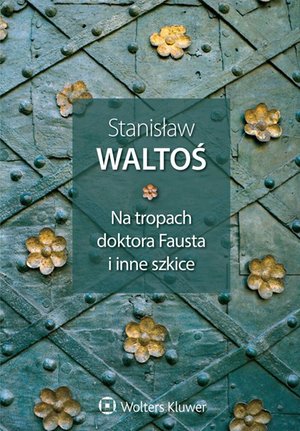 Na tropach doktora Fausta i inne szkice – ebook