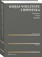 Księgi wieczyste i hipoteka. Komentarz. Tom 2. Hipoteka – ebook