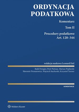 Ordynacja podatkowa. Komentarz. Tom II – ebook